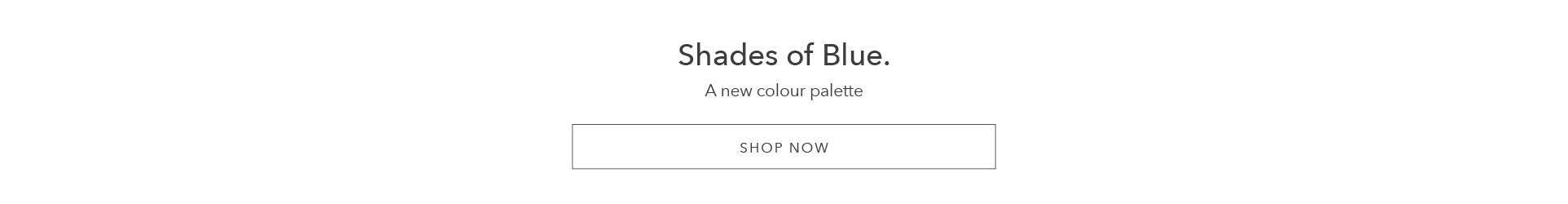 Shop Shades Of Blue