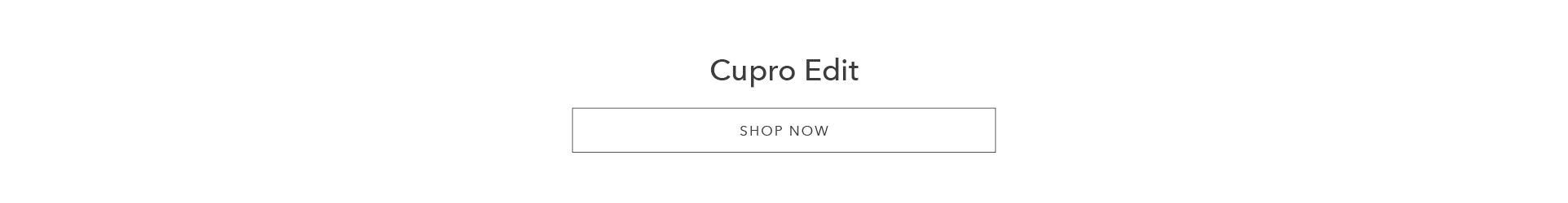 Shop Cupro Edit